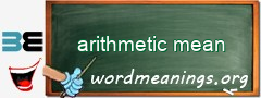 WordMeaning blackboard for arithmetic mean